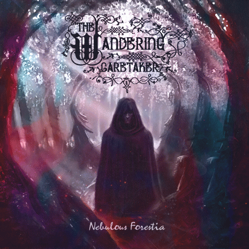 The Wandering Caretaker : Nebulous Forestia The Wandering Caretaker : Nebulous Forestia